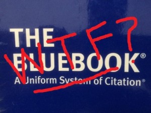 WTF Bluebook?! Even More Bluebooking Errors In The Bluebook