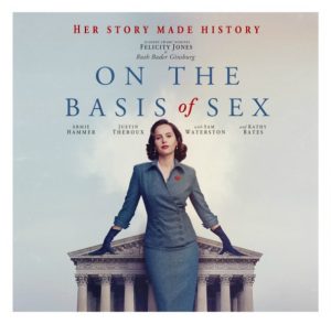 ‘On The Basis Of Sex’: The Must-See Biopic About Ruth Bader Ginsburg
