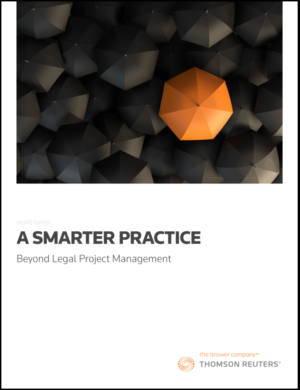 A Smarter Practice: Beyond Legal Project Management