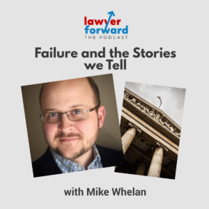 Failure And The Stories We Tell