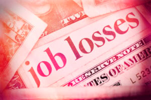 Job losses, layoffs