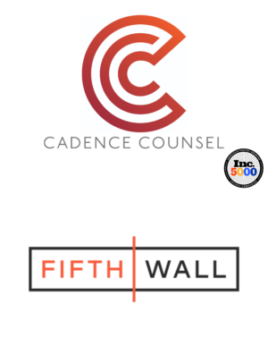 Cadence Counsel And Fifth Wall Team Up For An Exclusive Search