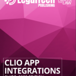Now Live At The Non-Event: Your Guide To Clio App Integrations!