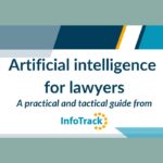 Artificial Intelligence For Law Firms: A Practical And Tactical Guide