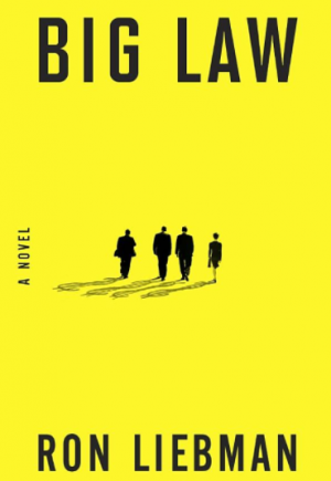 big-law-a-novel-by-ron-liebman