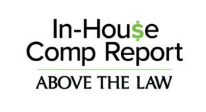 In-House Counsel: Take Part In Our New And Improved Compensation Report!