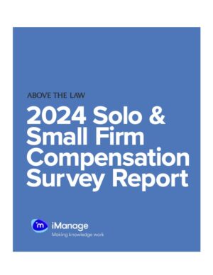 Introducing The 2024 Solo And Small Firm Compensation Report!