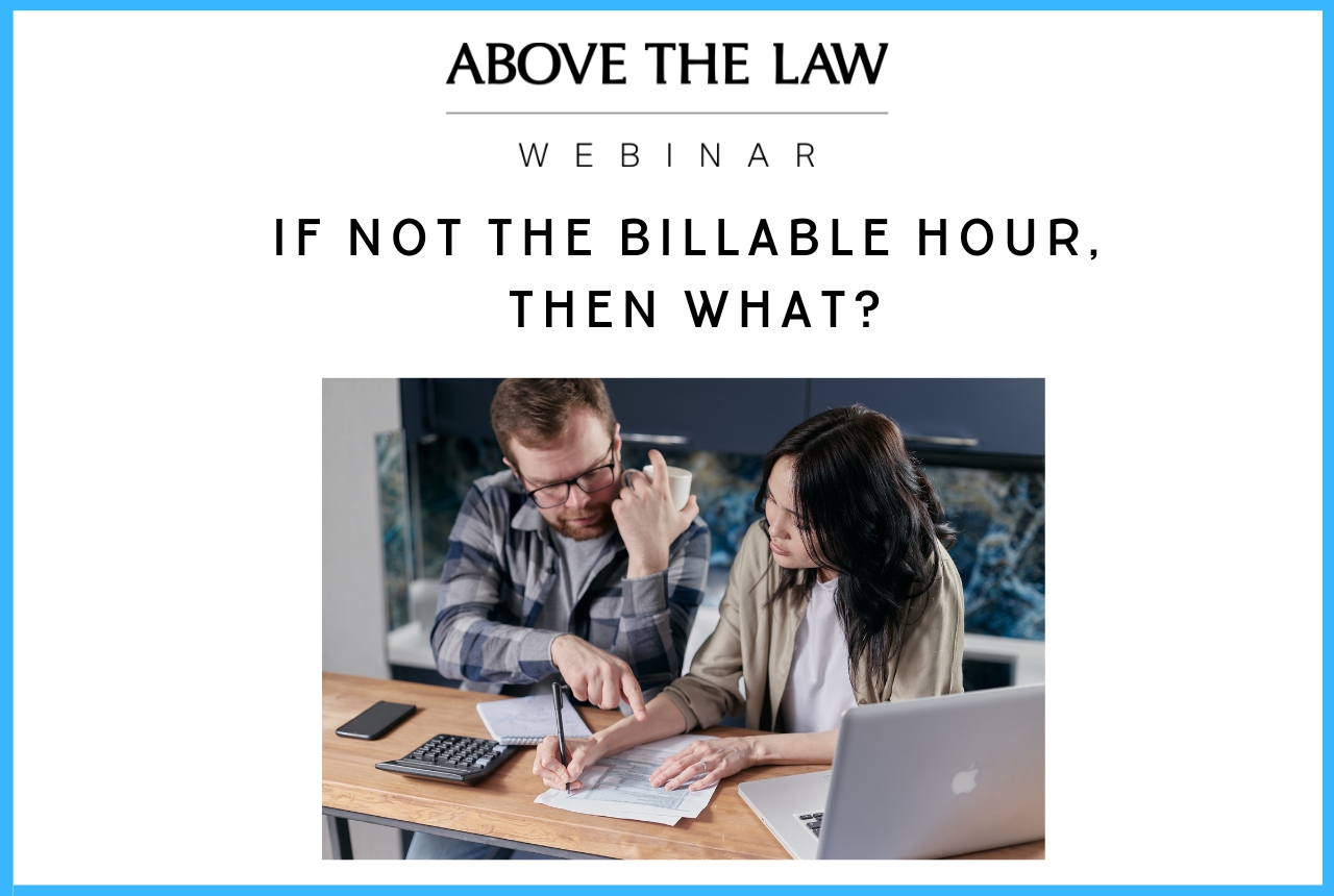 If Not The Billable Hour, Then What?