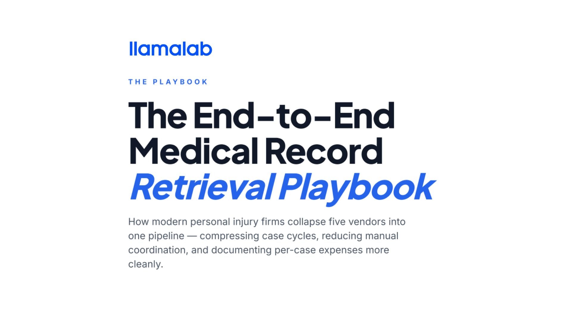 LegalWireDaily — The End-to-End Medical Record Retrieval Playbook